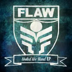 United We Stand - EP by Flaw album reviews, ratings, credits