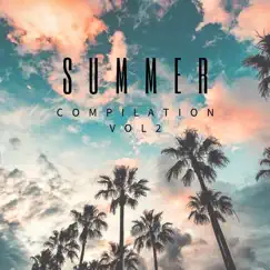Summer Compilation, Vol. 2 by Various Artists album reviews, ratings, credits
