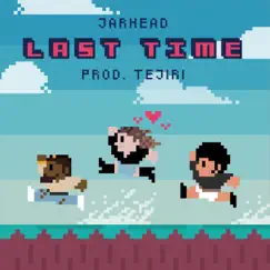 Last Time - Single by Jarhead album reviews, ratings, credits