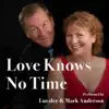 Love Knows No Time - Single album lyrics, reviews, download