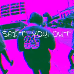 Spit You Out Song Lyrics