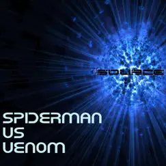 Spiderman Vs Venom Rap Battle Song Lyrics