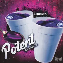 Potent (feat. Project Pat & Jasmine Pollard) - Single by Urban Republic album reviews, ratings, credits