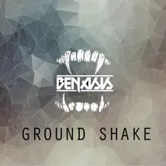 Ground Shake - Single by Benasis album reviews, ratings, credits