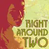 Right Around Two (feat. Donna Jean) - Single album lyrics, reviews, download
