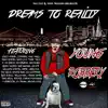 Dreams To Reality album lyrics, reviews, download