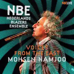 Voices From The East (Live) by Mohsen Namjoo & Nederlands Blazers Ensemble album reviews, ratings, credits