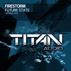 Future State - Single by Firestorm album reviews, ratings, credits