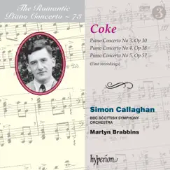 Coke: Piano Concertos Nos. 3, 4 & 5 by Simon Callaghan, BBC Scottish Symphony Orchestra & Martyn Brabbins album reviews, ratings, credits