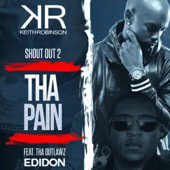 Shout Out to the Pain (feat. Edidon) - Single by Keith Robinson album reviews, ratings, credits