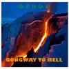 Gongway to Hell album lyrics, reviews, download