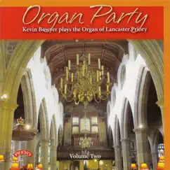 Organ Party, Vol. 2 by Kevin Bowyer album reviews, ratings, credits