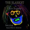 The Blanket (feat. Ryan-O'Neil S. Edwards) - Single album lyrics, reviews, download