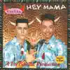 Hey Mama (Maxi Version) - Single album lyrics, reviews, download
