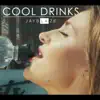 Cool Drinks - Single album lyrics, reviews, download