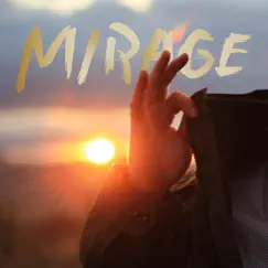 Mirage Song Lyrics