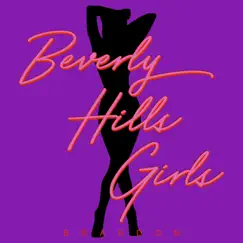 Beverly Hills Girls Song Lyrics