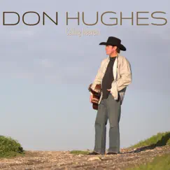 Calling Heaven - Single by Don Hughes album reviews, ratings, credits