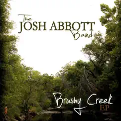 Brushy Creek - EP by Josh Abbott Band album reviews, ratings, credits