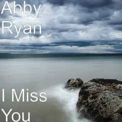 I Miss You Song Lyrics