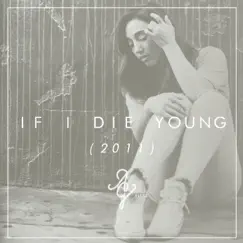 If I Die Young Song Lyrics