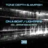 On a Boat / Lightpipe - Single album lyrics, reviews, download
