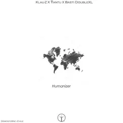 Humanizer - Single by Klauz, Ÿantu & Basti Doublexl album reviews, ratings, credits