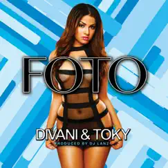 Foto - Single by Divani & Toky album reviews, ratings, credits