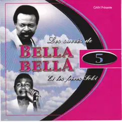 Les succès de Bella Bella et Les Frères Soki, Vol. 5 by Bella Bella & Les Frères Soki album reviews, ratings, credits