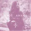 Wide Awake - Single album lyrics, reviews, download