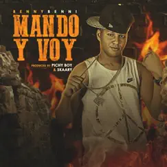 Mando Y Voy - Single by Benny Benni album reviews, ratings, credits