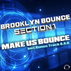 Make Us Bounce by Brooklyn Bounce & Section 1 album reviews, ratings, credits