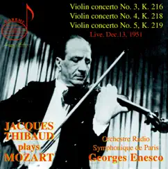 Jacques Thibaud, Vol. 1: Mozart Concertos (Live) by Jacques Thibaud, George Enescu & Orchestre Radio-Symphonique de Paris album reviews, ratings, credits