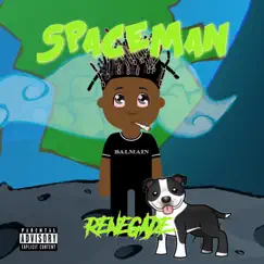 Spaceman - Single by Renegade3shot album reviews, ratings, credits