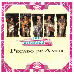 Pecado de Amor by Los Rieleros del Norte album reviews, ratings, credits