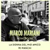 La donna del mio amico / Mi manchi (How Pooh) - Single album lyrics, reviews, download