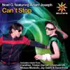 Can't Stop (feat. Adam Joseph) album lyrics, reviews, download