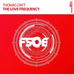 The Love Frequency - Single by Thomas Datt album reviews, ratings, credits