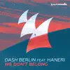 We Don't Belong (feat. Haneri) - Single album lyrics, reviews, download