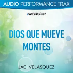 Dios Que Mueve Montes (Original Key Trax Without Background Vocals) Song Lyrics
