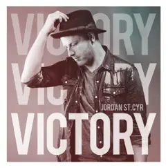 Victory - Single by Jordan St. Cyr album reviews, ratings, credits