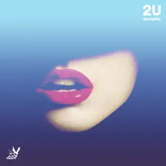 2U (Acoustic) - Single by We Rabbitz album reviews, ratings, credits