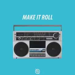 Make It Roll Song Lyrics