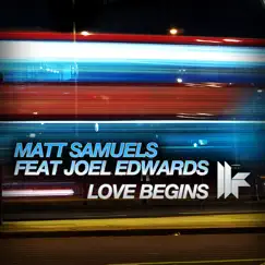 Love Begins (feat. Joel Edwards) [Louis La Roche Remix] Song Lyrics