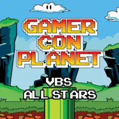 Gamercon Planet by VBS All Stars album reviews, ratings, credits