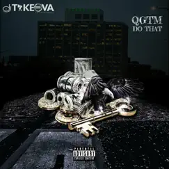 QGTM Do That - Single by DJ Takeova album reviews, ratings, credits