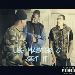 Get It - Single by Lee Master C album reviews, ratings, credits