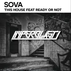 This House (feat. Ready or Not) Song Lyrics