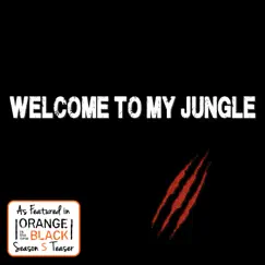 Welcome to My Jungle (As Featured in 