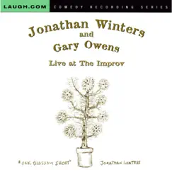 One Blossom Short (Live at the Improv) by Jonathan Winters & Gary Owens album reviews, ratings, credits